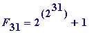 F[31] = 2^(2^31)+1